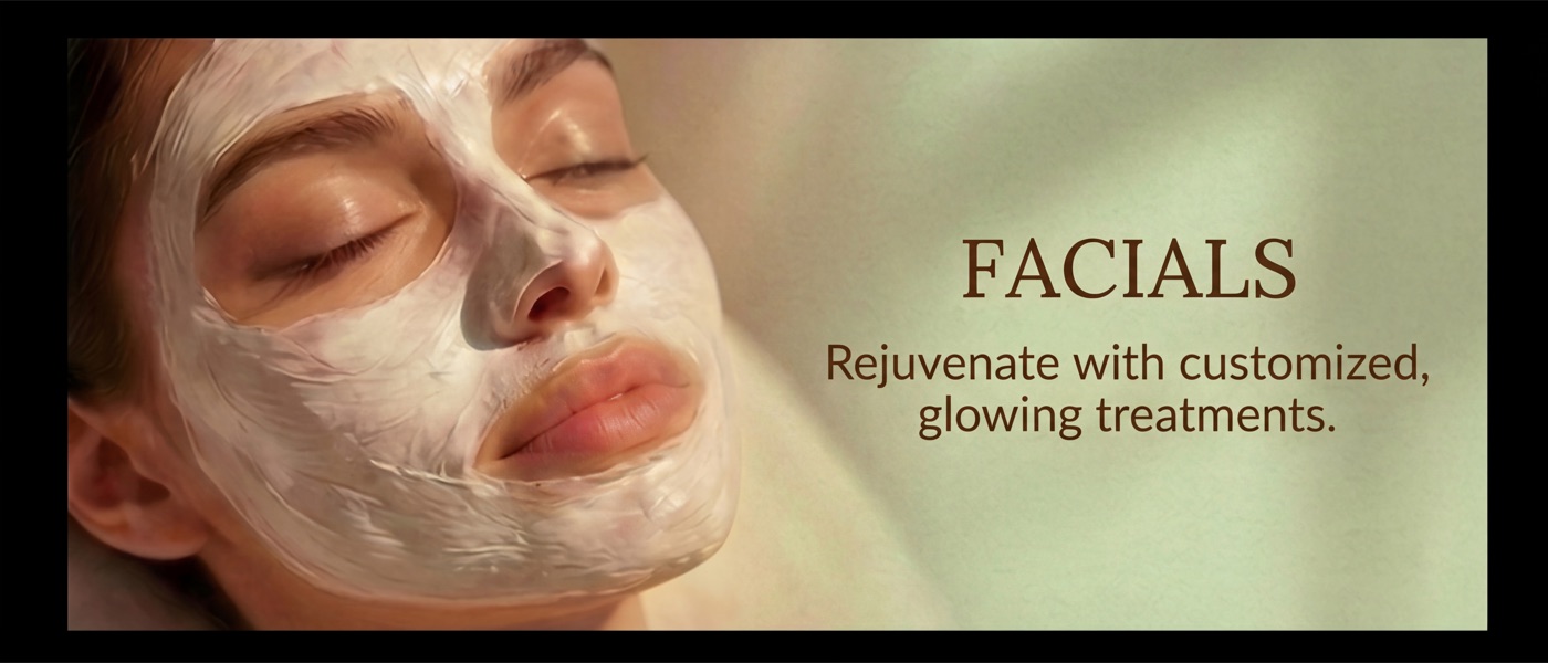 Facials